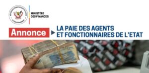 Lire la suite à propos de l’article RDC : Le ministère des Finances annonce la paie des agents et fonctionnaires de l’État sur toute l’étendue du territoire national